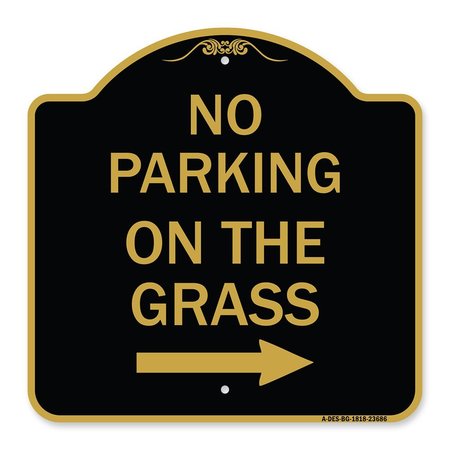 SIGNMISSION No Parking on Grass W/ Right Arrow, Black & Gold Aluminum Sign, 18" x 18", BG-1818-23686 A-DES-BG-1818-23686